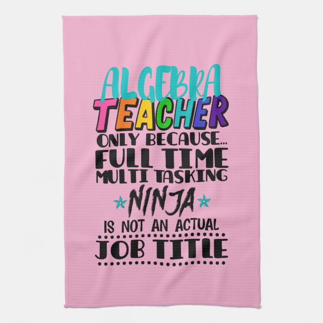 Algebra-Lehrer nur wegen Vollzeit-Multi Geschirrtuch (Vertikal)