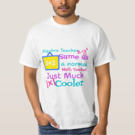 Algebra-Lehrer wie ein normaler Mathematiklehrer T-Shirt