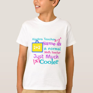 Algebra-Lehrer wie ein normaler Mathematiklehrer T-Shirt
