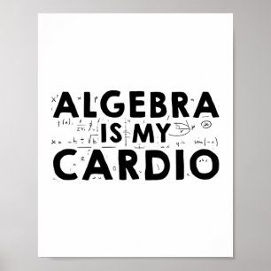 Algebra Math Mathematik Study Gift Ideas Poster