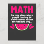 Algebra Mathe Lehrer Mathematik Science Spaß Postkarte<br><div class="desc">Funny Algebra Mathe Lehrer Mathematik Science Spaß. Der einzige Ort,  wo die Leute 66 Wassermelonen kaufen.</div>