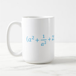 Algebraische Identität a^2 + 1 a^2 + 2 - 2  mathem Kaffeetasse