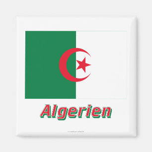 Algerien Flagge MIT deutschem Namen Magnet