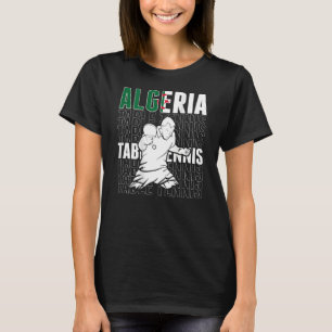 Algerien Tischtennis unterstützt algerische Ping P T-Shirt