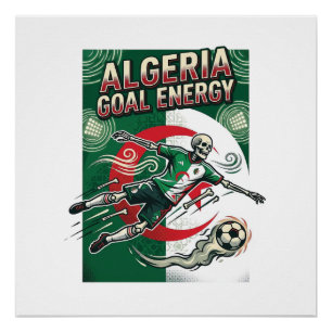 Algerien Ziel Energie Skelett Stürmer Nationen Fet Poster