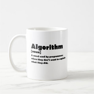 Algorithm Funny Dictionary Definition Programmer Kaffeetasse