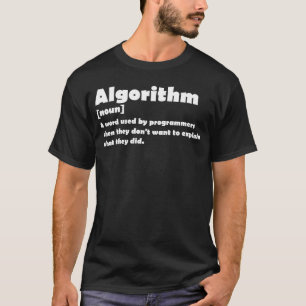 Algorithm lustige Wörterbuchdefinition Programmier T-Shirt