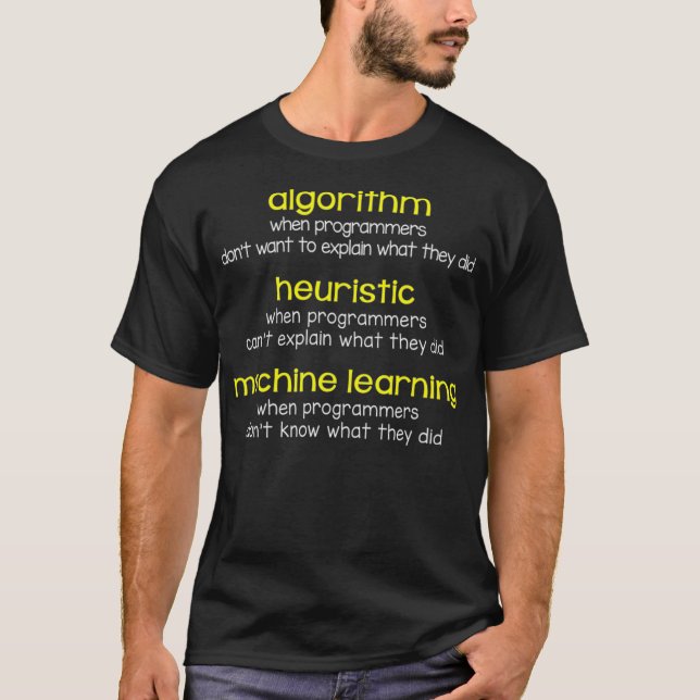 Algorithmus Heuristic Machine Learning Funny Coder T-Shirt (Vorderseite)