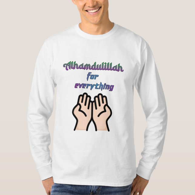 Alhamdulillah für alles T-Shirt (Vorderseite)