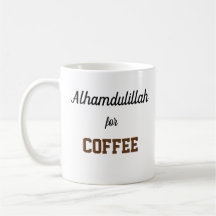 Alhamdulillah für Kaffee