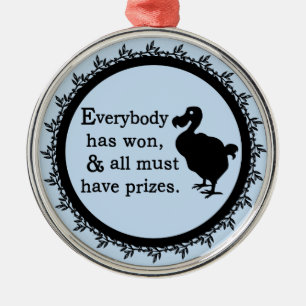 Alice Dodo Everybody Has Won Silbernes Ornament