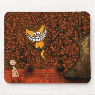 Alice im Wunderland - eine Cheshire-Katze Mousepad