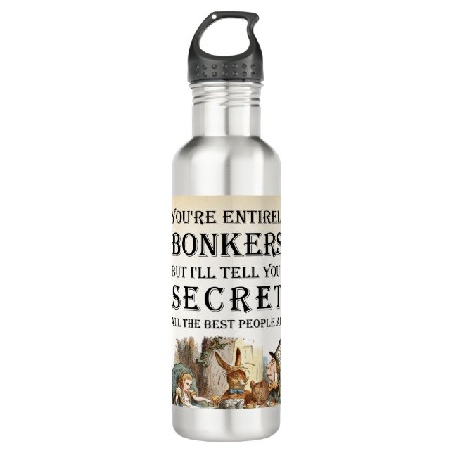 Alice im Wunderland - Tee-Party - Bonkers Zitat Edelstahlflasche (Vorderseite)