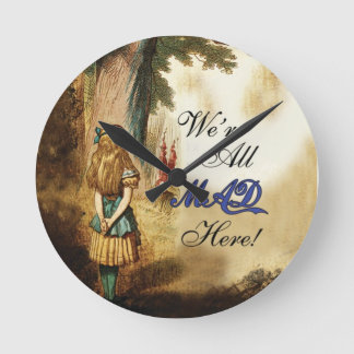 Alice im Wunderland waren alle hier wütend Runde Wanduhr