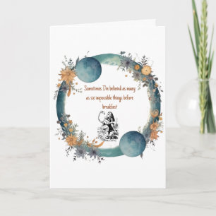 Alice im Wunderland Zitat, Unmögliche Dinge Kunst Karte