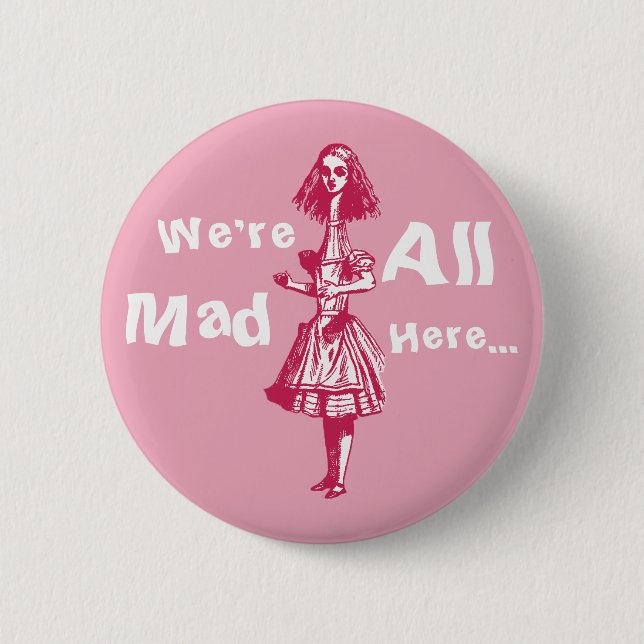 Alice Stretched in Wonderland Button (Vorderseite)
