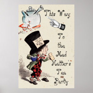 Alice - Verrückte-Hutmacher-Teeparty 1865 Poster