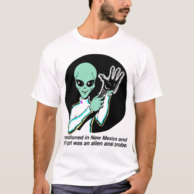 Alien-anale Sonde T-Shirt (Vorderseite)