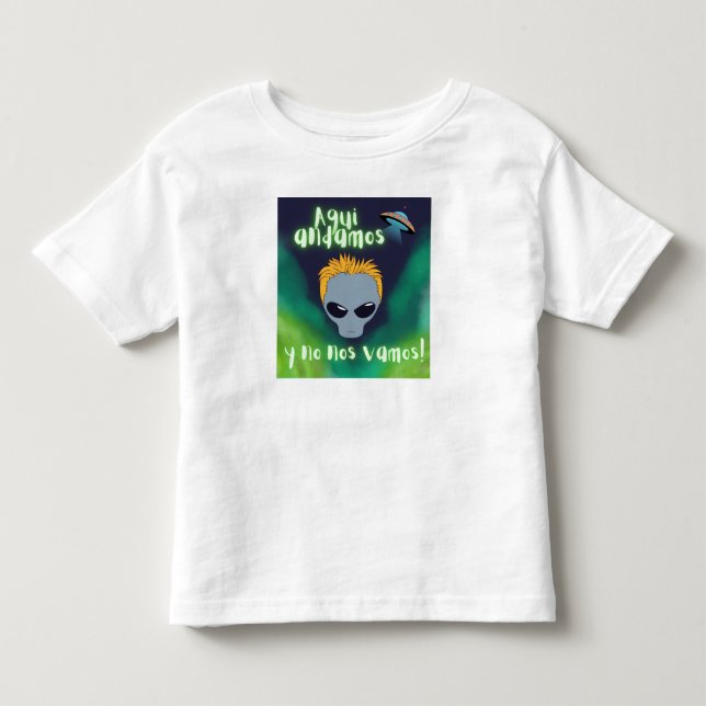 Alien aqui estamos y no nos vamos , ufo, extratere kleinkind t-shirt (Vorderseite)
