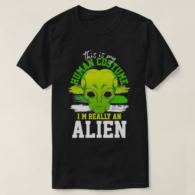 Alien Costume Etraterrestrial Sci Fi Funny Alien  T-Shirt (Design vorne)
