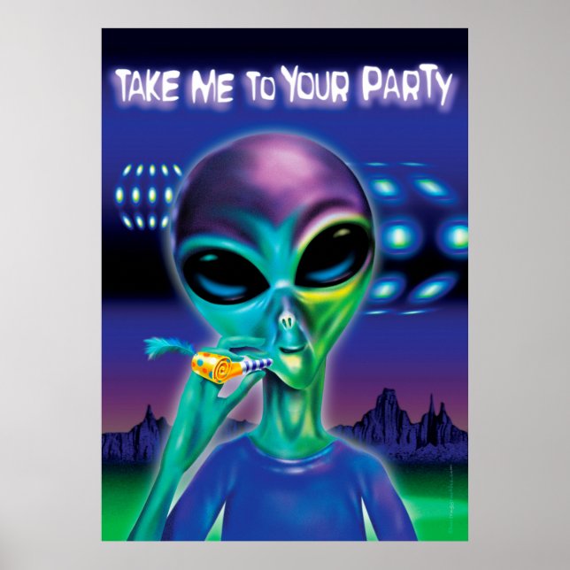 Alien emmenez-moi à votre affiche de fête 28"x20" (Devant)