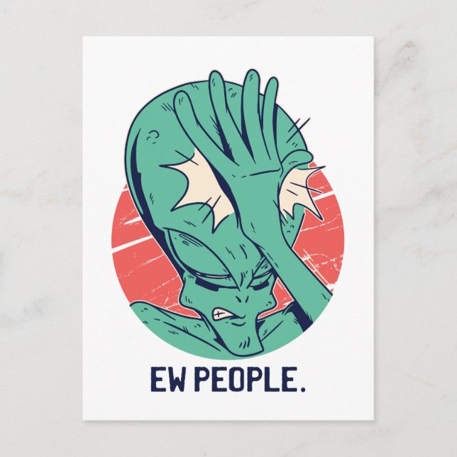 Alien Ew People Postkarte (Vorderseite)