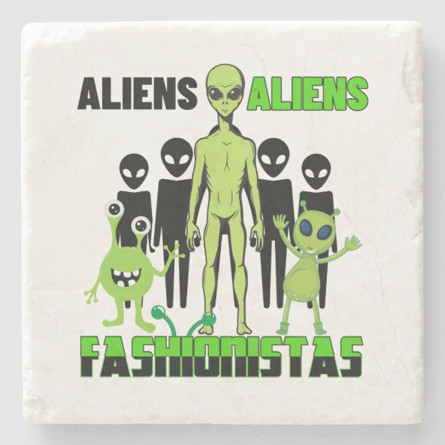 Alien fashionistas.w steinuntersetzer (Vorderseite)