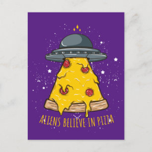 Alien glaubt an Pizza Postkarte