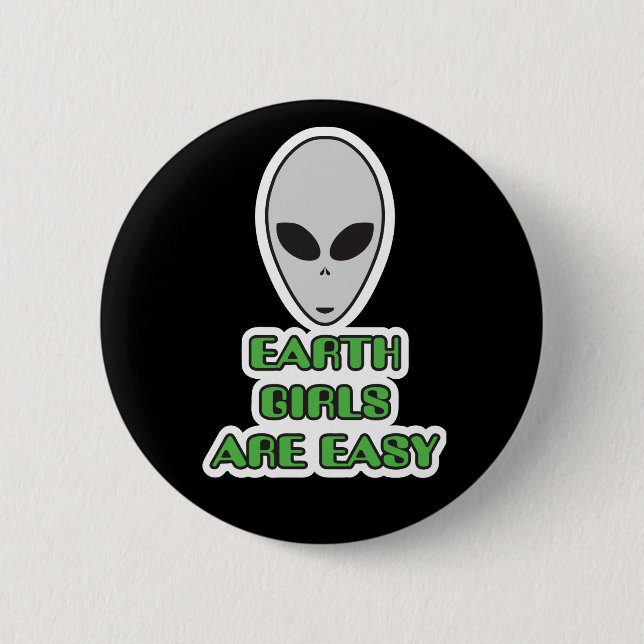 Alien GRAY UFO ABZEICHEN: Die Mädchen auf der Erde Button (Vorderseite)