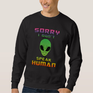 Alien Head Ufo Außerirdischen Space Area 51 Funny Sweatshirt