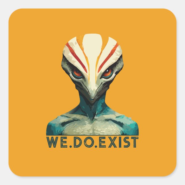Alien Head - wir existieren Quadratischer Aufkleber (Vorderseite)