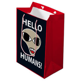Alien Hello Humans Funny Alien Mittlere Geschenktüte