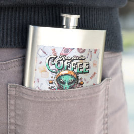 Alien hier für den Kaffee Flachmann