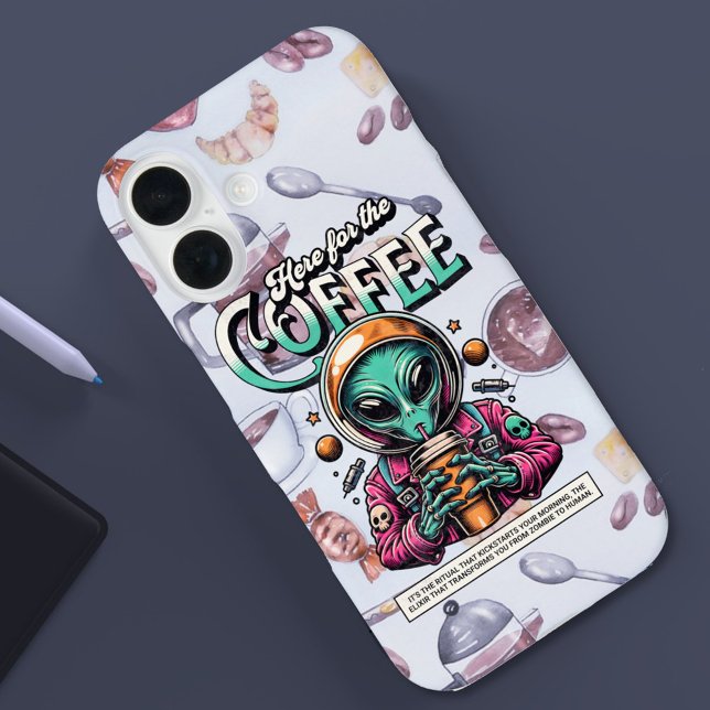 Alien hier für den Kaffee iPhone 16 Hülle (Von Creator hochgeladen)
