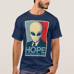 Alien-Hoffnung - UFO-GLÄUBIGER-VEREIN T-Shirt