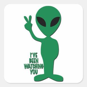 Alien - Ich habe dich beobachtet Quadratischer Aufkleber