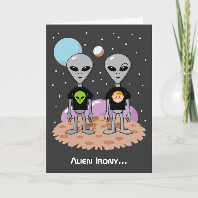 Alien Irony Birthday Card Karte (Vorderseite)