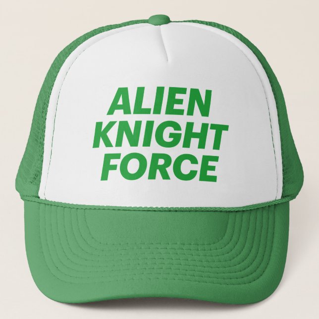 ALIEN KNIGHT FORCE Slogan LKW-Hut Truckerkappe (Vorderseite)