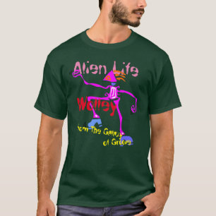 Alien Life, Wolley T-Shirt