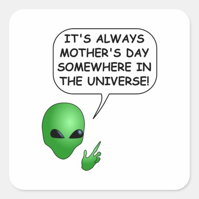 Alien Muttertag Quadratischer Aufkleber (Vorderseite)