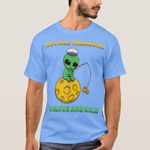 Alien - nicht alle Schätze sind silber und goldfar T-Shirt