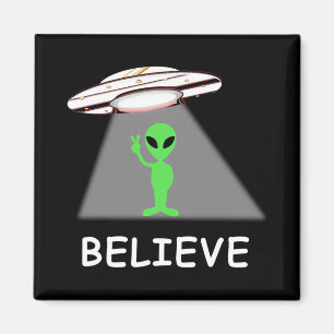 Alien-Shirt - Ich glaube neue coole UFO  Magnet