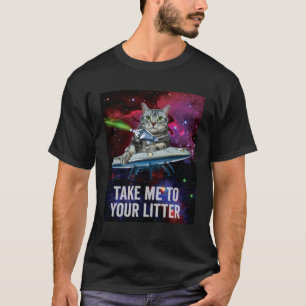 Alien Space Cat bringt mich zu dir T-Shirt