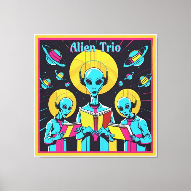 Alien Trio - eine Gruppe von drei Alien Sängern Leinwanddruck (Vorderseite)
