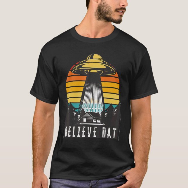 Alien Ufo glaubt, dass Data Alien Abduction Spaces T-Shirt (Vorderseite)