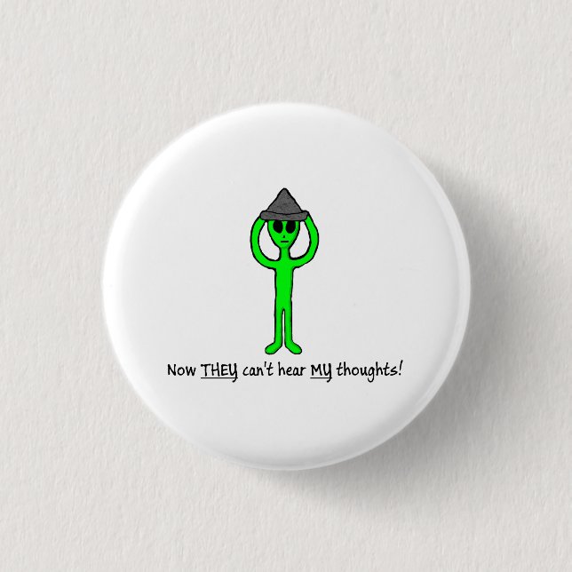 Alien Wearing a tin foil hat Button/Lapel pin Button (Vorderseite)