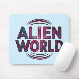 Alien World Mousepad