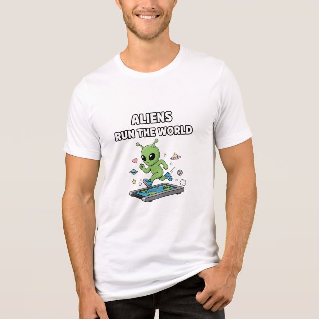 Aliens Run the World Tri-Blend Shirt (Vorderseite)