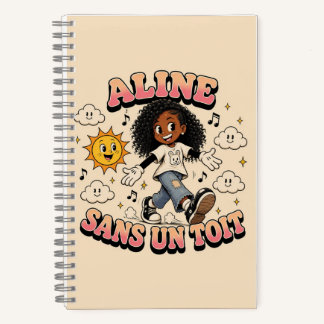 Aline Ohne ein Dach Notizbuch