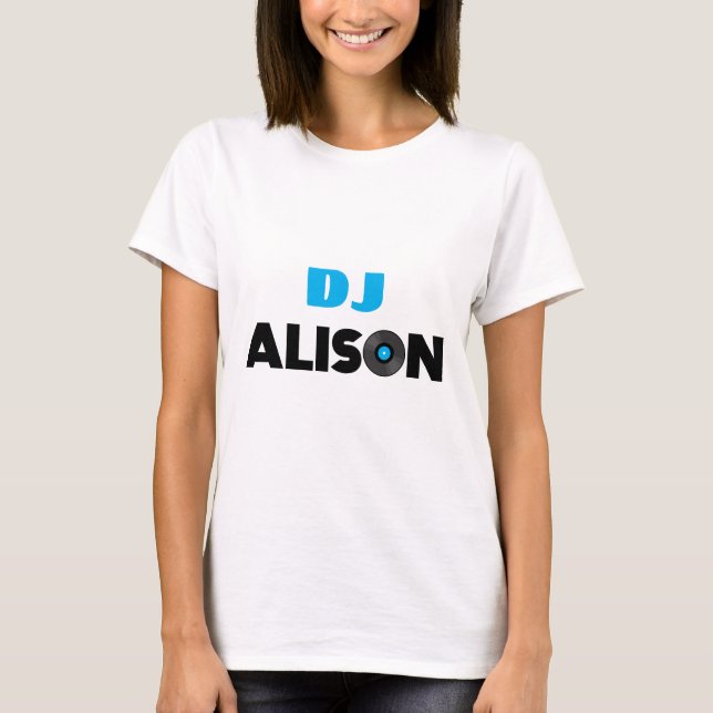 Alison DJ T-Shirt (Vorderseite)